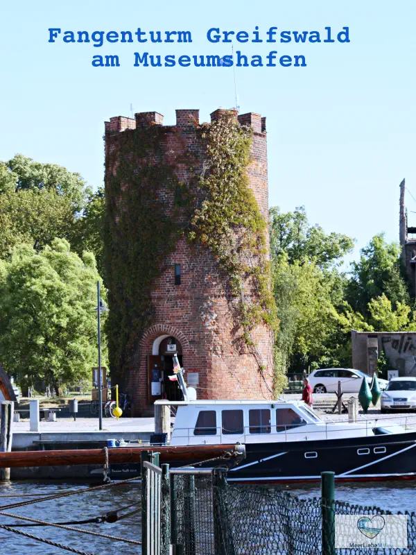 Fangenturm Greifswald am Museumshafen